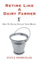 Retire Like a Dairy Farmer